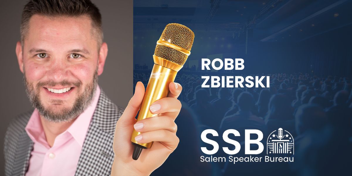 Robb Zbierski - Salem Speaker Bureau